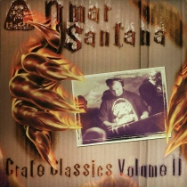 Omar Santana - Crate Classics Volume 2