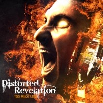 Distorted Revelation - Too much pain