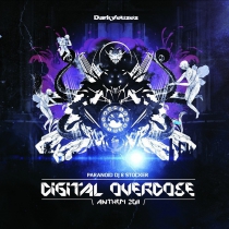 Paranoid Dj & Stocker - Digital overdose !!! EXCLUSIVE !!!