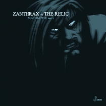 Zanthrax vs The Relic - Mind battle pt.1