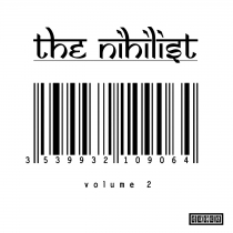 The Nihilist - Volume 2 / For nothing