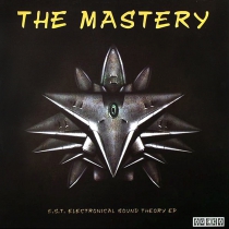 The Mastery - Electronical sound theory