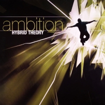 Hybrid Theory - Ambition