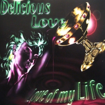 Delicious Love - Love of my life (cd single)