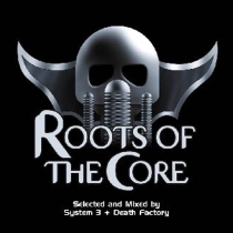 Various Artists - Roots of the core vl.1