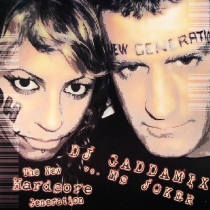 Dj Gaddami-X vs Mc Joker - The new hardcore generation