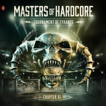 Masters Of Hardcore - Chapter XI – Tournament of Tyrants - 2CD