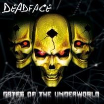 Deadface - Gates of the underworld