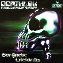 Deathlok Hardcore Team - Borgnetic lifeforms