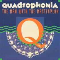 Quadrophonia - The Man With The Masterplan (7