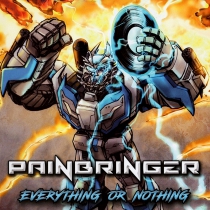 Painbringer - Everything or nothing CD