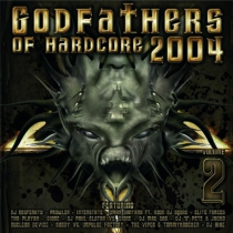 Godfathers of hardcore 2004 vol.2 - 2cd