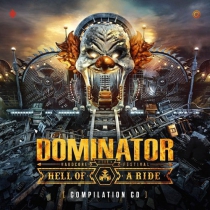 Dominator 2022 - Hell Of A Ride - 2CD