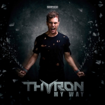 Thyron - My Way - With Autograph!
