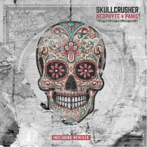 Neophyte & Panic - Skullcrusher