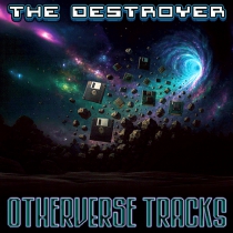 The Destroyer – Otherverse Tracks