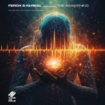 Ferox & Ki-Real – The Awakening