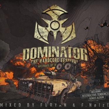 Dominator 2016 Mixed by F Noize & Furyan