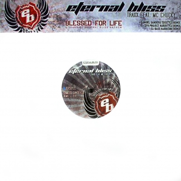 Eternal Bliss ft. MC Chucky - Blessed for life