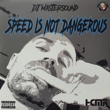 DJ Mastersound - Speed Is Not Dangerous