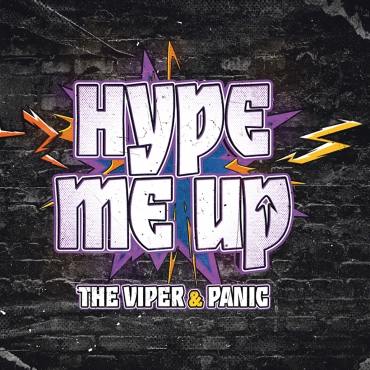 The Viper & Panic - Hype Me Up