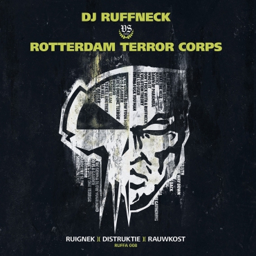 DJ Ruffneck vs Rotterdam Terror Corps (10'')