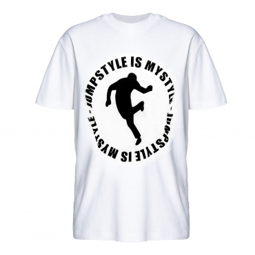 Jumpstyle is my style Shirt White