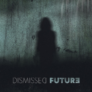 Dismissed Future Vinyl