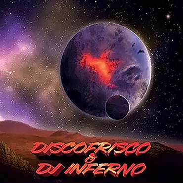 Discofrisco & Dj Inferno