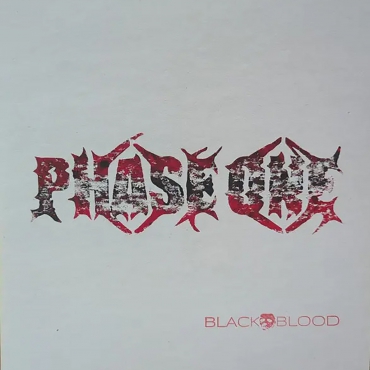 Black Blood – Phase One